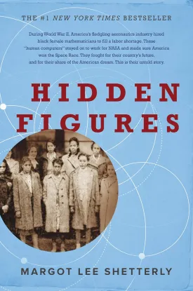 Hidden Figures: The American Dream and the Untold Story of the Black Women Mathematicians Who Helped Win the Space Race Hardcover  September 6, 2016